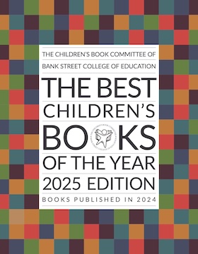 Bank Street College of Education Best Books for Children 2025